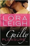 lora leigh guilty pleasure